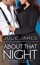 Julie James - About that Night