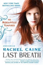 Rachel Caine - Last Breath