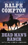 Ralph Compton, Ralph/ Mayo Compton, Matthew P Mayo, Matthew P. Mayo - Ralph Compton Dead Man's Ranch