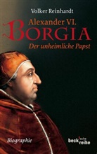 Alexander Borgia, Volker Reinhardt - Alexander VI. Borgia