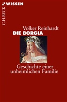 Volker Reinhardt - Die Borgia