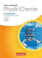 Bernd Heepmann, Siegfrie Bresler, Siegfried Bresler, Bern Heepmann, Bernd Heepmann, Heinz Obst... - Natur und Technik, Physik/Chemie, Grundausgabe mit Differenzierungsangebot, Ausgabe N: Natur und Technik - Physik/Chemie: Grundausgabe mit Differenzierungsangebot - Ausgabe N - 5./6. Schuljahr