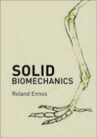 A. R. Ennos, Roland Ennos, Ennos Roland - Solid Biomechanics