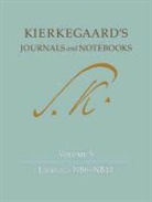 Niels Jrgen Kierkegaard, S. Ren Kierkegaard, Soren Kierkegaard, Søren Kierkegaard, Soren/ Cappelorn Kierkegaard, Sren Kierkegaard... - Kierkegaard''s Journals and Notebooks, Volume 5