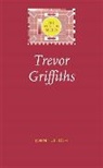 Tulloch, John Tulloch, Jonathan Bignell, Sarah Cardwell - Trevor Griffiths