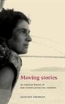 Alistair Thompson, Alistair Thomson - Moving Stories