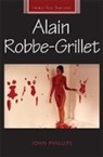 John Phillips, Phillips John - Alain Robbe-Grillet