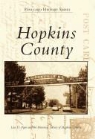 Historical Society of Hopkins County, Lisa D. Piper, Historical Society of Hopkins Count The, The Historical Society of Hopkins County - Hopkins County