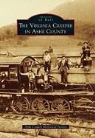 Ashe County Historical Society - The Virginia Creeper in Ashe County