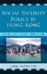 Chak Chan, Chak Kwan Chan - Social Security Policy in Hong Kong