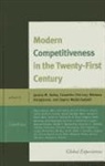 Jessica Bailey, Jessica M. Bailey, Claudette Chin-Loy, Nikolaos Karagiannis, Zagros Madjd-Sadjadi - Modern Competitiveness in the Twenty-first Century