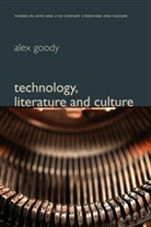 a Goody, Alex Goody - Technology, Literature and Culture