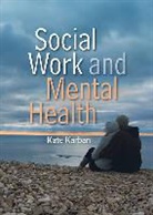 K Karban, Kate Karban, Kate (Leeds Metropolitan University) Karban, Karban Kate, Kate Karban - Social Work and Mental Health