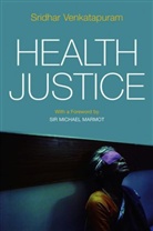 S Venkatapuram, Sridhar Venkatapuram, Venkatapuram Sridhar - Health Justice