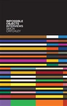 Carl Cederstr?m, Carl Cederstroem, Carl Cederstrom, Carl Cederström, S Critchley, Simo Critchley... - Impossible Objects