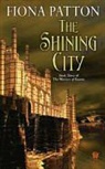 Fiona Patton - The Shining City