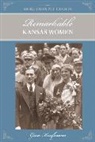 Gina Kaufmann, Kaufmann Gina - More Than Petticoats: Remarkable Kansas Women