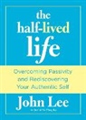 John Lee, John H. Lee - Half-Lived Life
