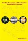 Peter Nowak, Nowak Peter - Sex, Bombs, and Burgers