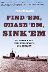 Mike Ostlund, Ostlund Mike - Find ''Em, Chase ''Em, Sink ''Em