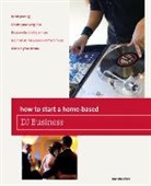 Joe Shambro, Shambro Joe - How to Start a Home-Based Dj Business