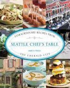 James Fraioli, James O. Fraioli, Jessica Nicosia-Nadler - Seattle Chef''s Table