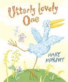 Mary Murphy - Utterly Lovely One