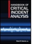 Richard W Schwester, Richard W. Schwester, SCHWESTER RICHARD W, Richard Schwester, Richard W. Schwester - Handbook of Critical Incident Analysis