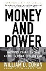 William D Cohan, William D. Cohan - Money and Power