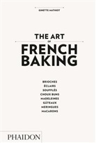 Ginette Mathiot, Clotild Dusoulier, Clotilde Dusoulier - The art of French baking