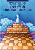 Mark Dvoretsky, Artur Yusupov, Ken Neat - School of Future Champions / Secrets of Endgame Technique