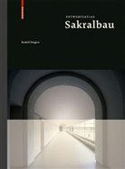 Rudolf Stegers - Entwurfsatlas Sakralbau