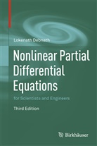 Lokenath Debnath - Nonlinear Partial Differential Equations for Scientists and Engineers