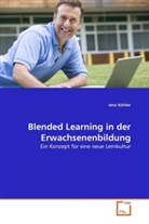 Jens Köhler - Blended Learning in der Erwachsenenbildung
