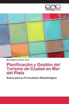 Mariángeles Salama Ortíz - Planificación y Gestión del Turismo de Ciudad en Mar del Plata