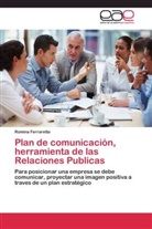 Romina Ferraretto - Plan de comunicación, herramienta de las Relaciones Publicas