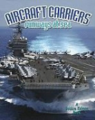 Lynn Peppas - Aircraft Carriers: Runways at Sea