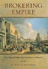 E. Natalie Rothman, Edward J. Carberry - Brokering Empire
