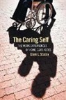 John W. Budd, Clare L. Stacey - Caring Self