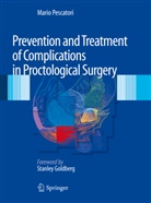 Mario Pescatori - Prevention and Treatment of Complications in Proctological Surgery