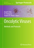 Stephen H Thorne, David H. Kirn, Ta-Chian Liu, Ta-Chiang Liu, Stephen H. Thorne - Oncolytic Viruses
