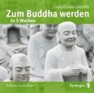 Giulio C. Giacobbe, Giulio Cesare Giacobbe - Zum Buddha werden in 5 Wochen, Audio-CD (Audiolibro)