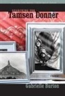 Gabrielle Burton - Searching for Tamsen Donner