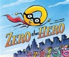 Joan Holub, Joan/ Lichtenheld Holub, Tom Lichtenheld - Zero the Hero