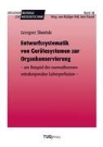 Gregorz Sliwinski, Grzegorz Sliwinski - Entwurfssystematik von Gerätesystemen zur Organkonservierung