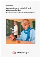 Bernd Neubert - Leitidee: Daten, Häufigkeit und Wahrscheinlichkeit