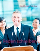 Christian Petering, Eike Petering, Eike Christian Petering - Reden schreiben