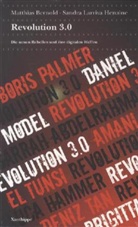 Matthias Bernold, Matthias G. Bernold, Sandra L. Henaine, Sandra Larriva Henaine - Revolution 3.0