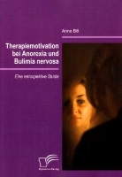Anna Bill - Therapiemotivation bei Anorexia und Bulimia nervosa