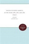 Marquis De Chastellux, Howard Rice - Travels in North America in the Years 1780, 1781, and 1782